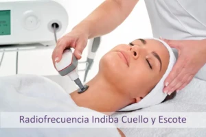Radiofrecuencia Indiba Facial Cuello y Escote, Centro Dermoestético Las Canteras, La Laguna.